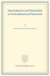 Hausindustrie und Heimarbeit in Deutschland und Österreich