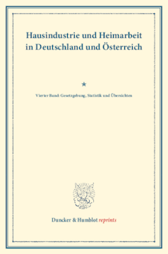 Hausindustrie und Heimarbeit in Deutschland und Österreich Hausindustrie und Heimarbeit in Deutschland und Österreich
