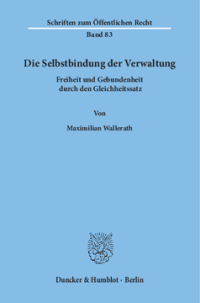 Die Selbstbindung der Verwaltung