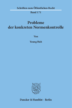 Probleme der konkreten Normenkontrolle, Probleme der konkreten Normenkontrolle,