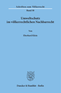Umweltschutz im völkerrechtlichen Nachbarrecht