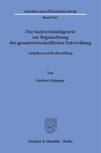 Der Sachverständigenrat zur Begutachtung der gesamtwirtschaftlichen Entwicklung