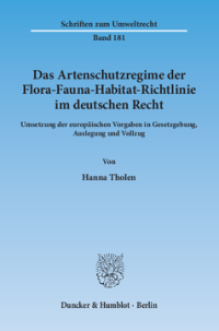Das Artenschutzregime der Flora-Fauna-Habitat-Richtlinie im deutschen Recht