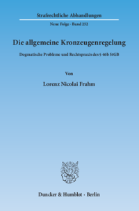 Die allgemeine Kronzeugenregelung
