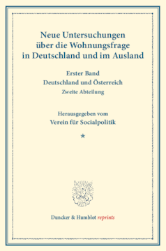 Neue Untersuchungen über die Wohnungsfrage in Deutschland und im Ausland