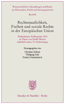 Rechtsstaatlichkeit, Freiheit und soziale Rechte in der Europäischen Union Rechtsstaatlichkeit, Freiheit und soziale Rechte in der Europäischen Union