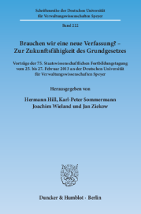 Brauchen wir eine neue Verfassung? – Zur Zukunftsfähigkeit des Grundgesetzes