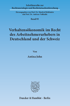 Verhaltensökonomik im Recht des Arbeitnehmerurhebers in Deutschland und der Schweiz