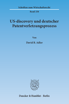 US-discovery und deutscher Patentverletzungsprozess