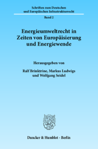 Energieumweltrecht in Zeiten von Europäisierung und Energiewende
