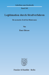 Legitimation durch Strafverfahren