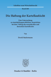 Die Haftung der Kartellaufsicht