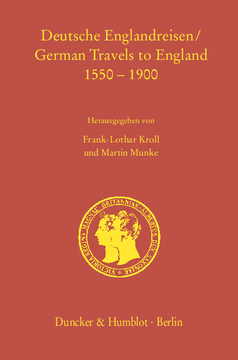 Deutsche Englandreisen / German Travels to England 1550–1900