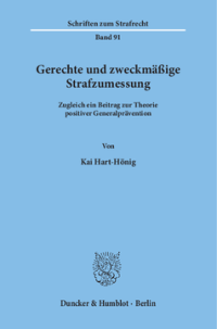 Gerechte und zweckmäßige Strafzumessung