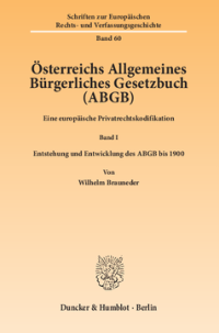 Österreichs Allgemeines Bürgerliches Gesetzbuch (ABGB)