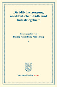 Die Milchversorgung norddeutscher Städte und Industriegebiete