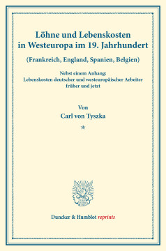 Löhne und Lebenskosten in Westeuropa im 19. Jahrhundert Löhne und Lebenskosten in Westeuropa im 19. Jahrhundert