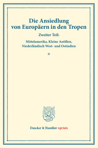 Die Ansiedlung von Europäern in den Tropen