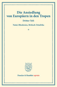 Die Ansiedlung von Europäern in den Tropen