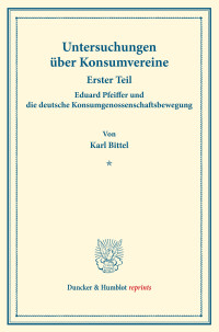 Eduard Pfeiffer und die deutsche Konsumgenossenschaftsbewegung