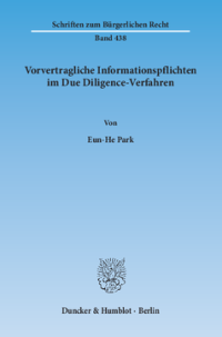Vorvertragliche Informationspflichten im Due Diligence-Verfahren