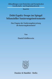 Debt-Equity-Swaps im Spiegel bilanzieller Sanierungsinstrumente
