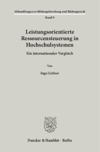 Leistungsorientierte Ressourcensteuerung in Hochschulsystemen