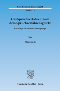 Das Spruchverfahren nach dem Spruchverfahrensgesetz