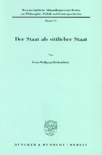 Der Staat als sittlicher Staat