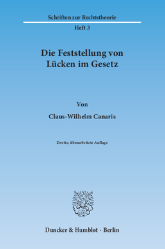 Die Feststellung von Lücken im Gesetz Die Feststellung von Lücken im Gesetz
