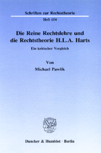 Die Reine Rechtslehre und die Rechtstheorie H. L. A. Harts