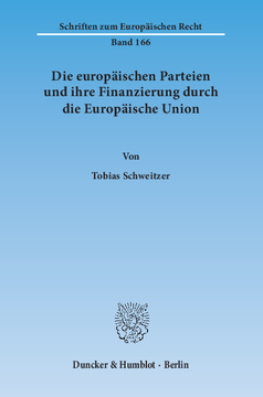 Die europäischen Parteien und ihre Finanzierung durch die Europäische Union