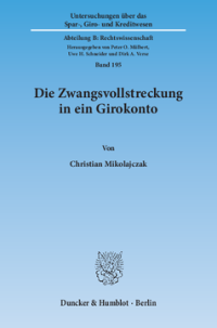 Die Zwangsvollstreckung in ein Girokonto