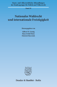 Nationales Wahlrecht und internationale Freizügigkeit