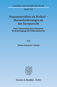 Nanomaterialien als Risiko? – Herausforderungen an das Europarecht