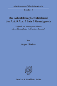 Die Arbeitskampfschutzklausel des Art. 9 Abs. 3 Satz 3 Grundgesetz