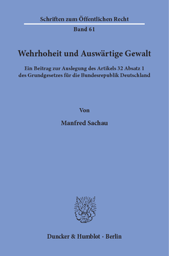 Wehrhoheit und Auswärtige Gewalt Wehrhoheit und Auswärtige Gewalt
