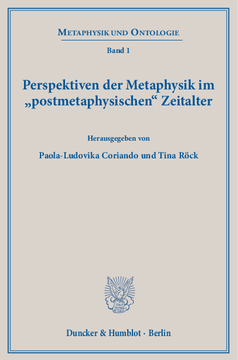Perspektiven der Metaphysik im »postmetaphysischen« Zeitalter