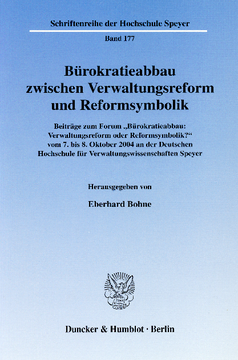 Bürokratieabbau zwischen Verwaltungsreform und Reformsymbolik