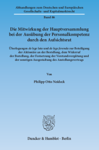 Die Mitwirkung der Hauptversammlung bei der Ausübung der Personalkompetenz durch den Aufsichtsrat