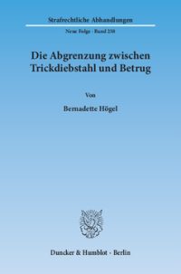 Die Abgrenzung zwischen Trickdiebstahl und Betrug