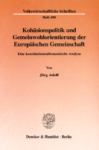 Kohäsionspolitik und Gemeinwohlorientierung der Europäischen Gemeinschaft