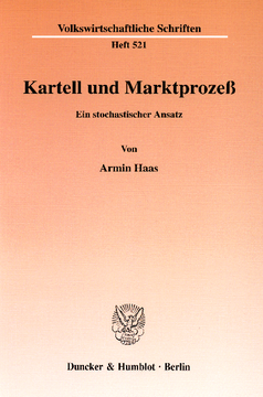 Kartell und Marktprozeß Kartell und Marktprozeß