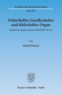 Fehlerhafter Gesellschafter und fehlerhaftes Organ