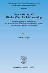 Empty Voting und Hidden (Morphable) Ownership