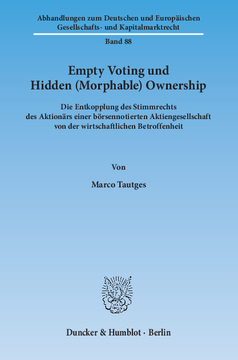 Empty Voting und Hidden (Morphable) Ownership