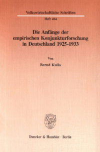 Die Anfänge der empirischen Konjunkturforschung in Deutschland 1925-1933