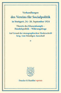 Theorie des Klassenkampfs – Handelspolitik – Währungsfrage