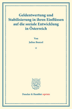 Geldentwertung und Stabilisierung in ihren Einflüssen auf die soziale Entwicklung in Österreich
