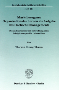 Marktbezogenes Organisationales Lernen als Aufgabe des Hochschulmanagements